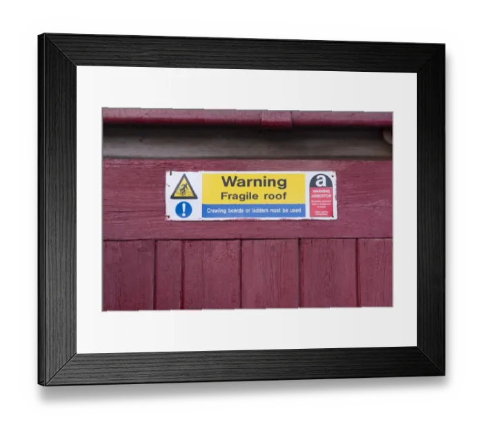 Framed Print : Warning, Fragile roof sign on farm building, Kirkby Stephen, Cumbria, England, March