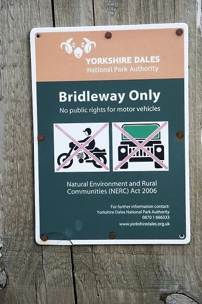 Bridleway Only, No public rights for motor vehicles sign, Pennine Bridleway, Yorkshire Dales N. P