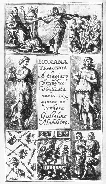 ROXANA TRAGAEDIA, 1632. Frontispiece vignette for the play by William Alabaster, published in London, 1632
