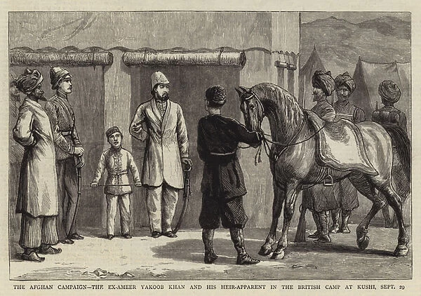The Afghan Campaign, the Ex-Ameer Yakoob Khan and his Heir-Apparent in the British Camp at Kushi, 29 September (engraving)