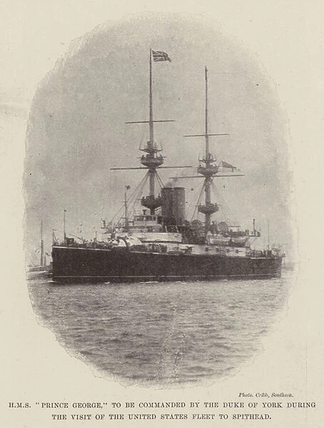 HMS 'Prince George, 'to be commanded by the Duke of York during the Visit of the United States Fleet to Spithead (b  /  w photo)