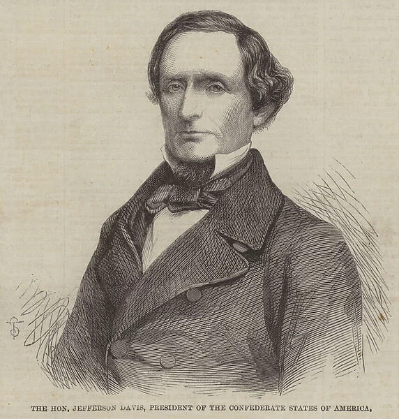 The Honourable Jefferson Davis, President of the Confederate States of America (engraving)