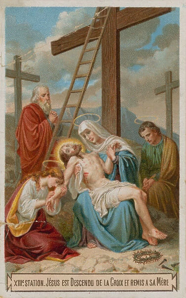 Jesus is taken down from the cross and restored to his mother. The thirteenth Station of the Cross (chromolitho)