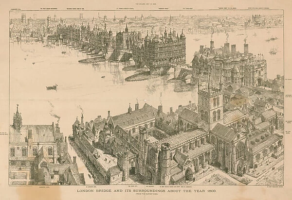 London Bridge and its surroundings about the year 1600 (engraving)