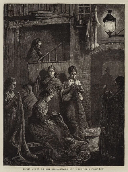 London Life at the East End, Sack-Making by the Light of a Street Lamp (engraving)
