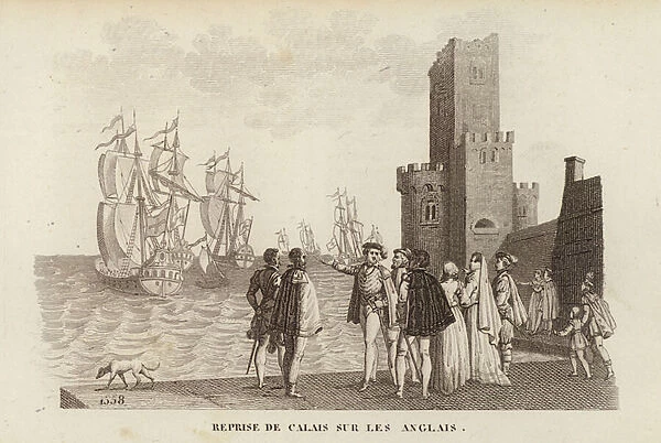 Recapture of Calais from the English, 1558 (engraving)
