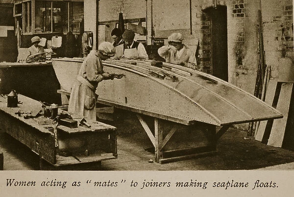 Women acting as mates to joiners making seaplane floats, 1914-19 (b  /  w photo)