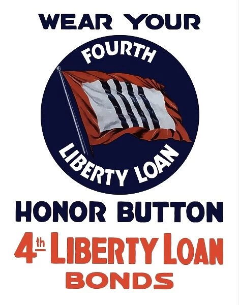 Vintage World War II poster of a 4th Liberty Loan Honor Button
