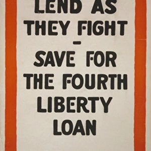 Lend as they fight - Save for the fourth Liberty Loan