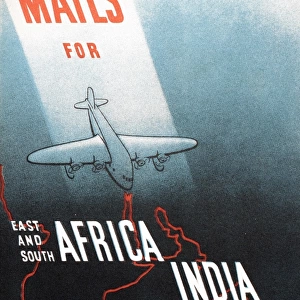 Poster, Mails for East and South Africa, India, Malaya etc