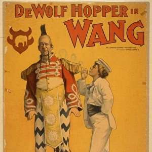De Wolf Hopper in Wang by J. Cheever Goodwin & Woolson Morse