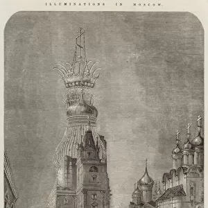 Illuminations in Moscow, the Tower of Ivan-Veliki, Moscow, illuminated on the Night of the Coronation (engraving)