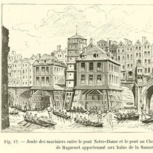 Joute des mariniers entre le pont Notre-Dame et le pont au Change en 1751, d apres un tableau de Raguenet appartenant aux bains de la Samaritaine (engraving)