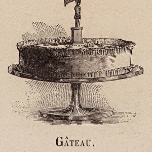 Le Vocabulaire Illustre: Gateau; Cake; Kuchen (engraving)