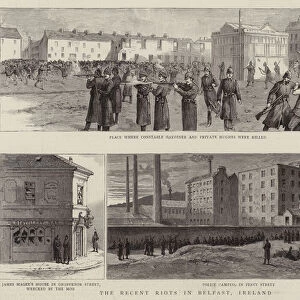 The Recent Riots in Belfast, Ireland (engraving)