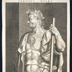 Sergius Galba Emperor of Rome 68 AD engraved by Aegidius Sadeler (1570-1629) (engraving)
