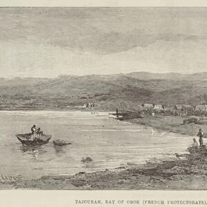 Tajourah, Bay of Obok (French Protectorate), at the Entrance to the Red Sea (engraving)