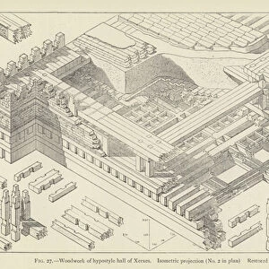 Woodwork of hypostyle hall of Xerxes, Isometric projection (No 2 in plan), restored by Ch Chipiez (engraving)
