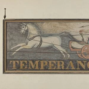 Tavern Sign: "Temperance", c. 1940. Creator: John Matulis